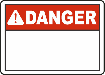 Custom ANSI Danger Signs