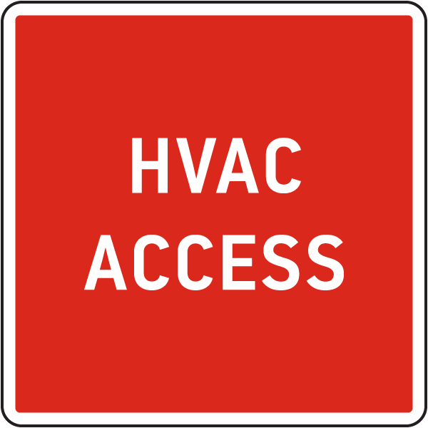 HVAC Access Sign