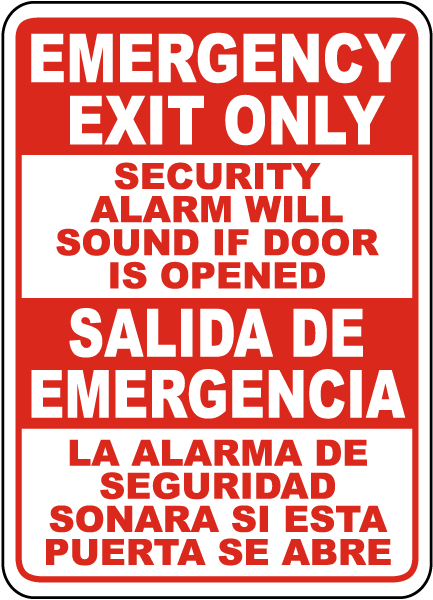 Emergency Exit Only Security Alarm Will Sound If Door Is Opened.. Sign