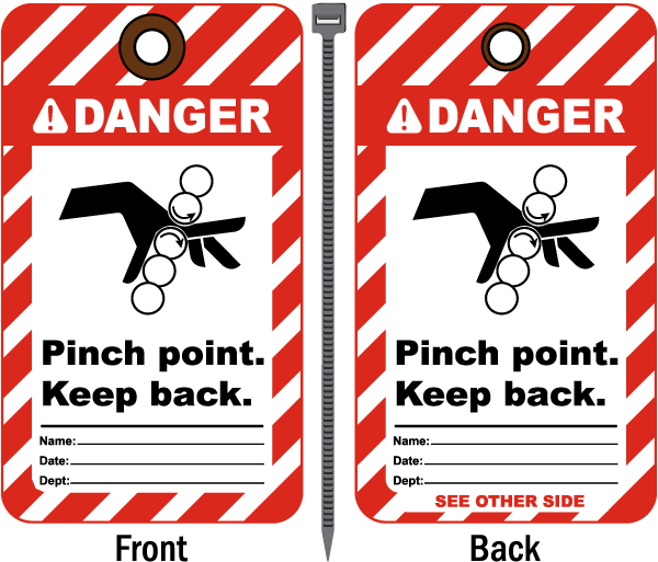 Danger Pinch point Keep back Tag