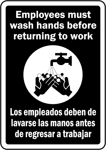 Employees must wash hands before returning to work sign