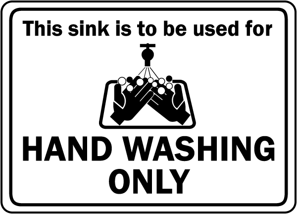 This sink is to be used for hand washing only sign