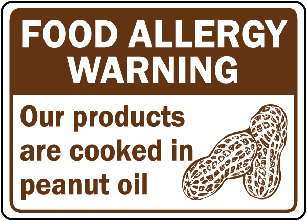 Food Allergy Warning: Our products are cooked in peanut oil sign