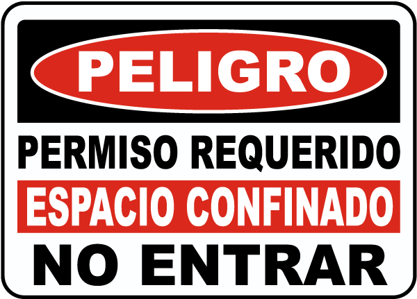 Peligro, Permiso Requerido Espacio Confinado No Entrar