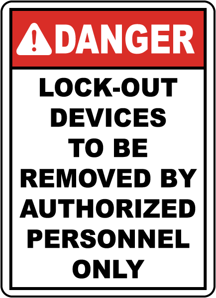Danger Lock-out devices to be removed, E2213