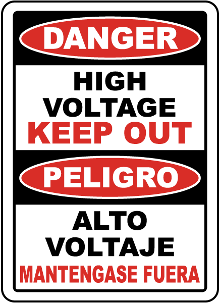 Danger High Voltage Keep Out sign