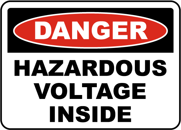 Danger Hazardous Voltage Inside sign