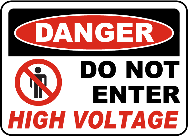 Danger Do Not Enter High Voltage sign