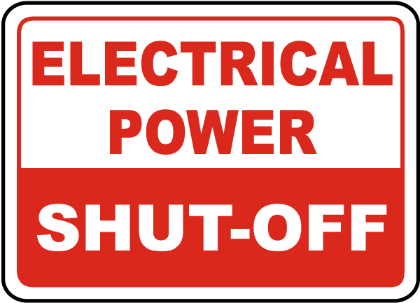 Electrical Power Shut-Off sign