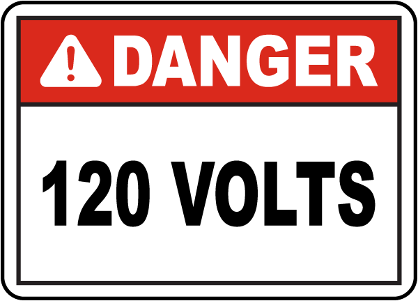 Danger 120 Volts sign