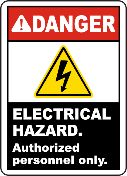 Danger Electrical Hazard. Authorized personnel only sign