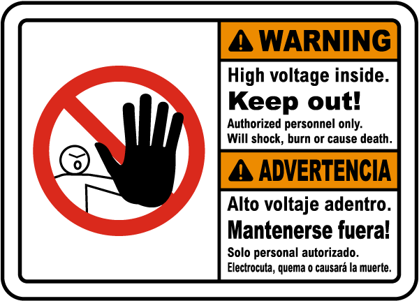 Bilingual Warning high voltage inside. Keep out. Authorized personnel only. Will shock burn or cause death. Advertencia Alto voltaje adentro