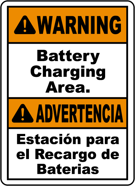 Warning Battery Charging Area. Advertencia Estacion para el recargo de baterias