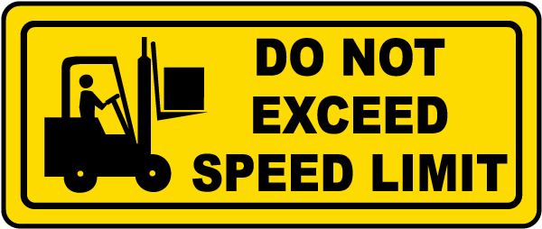 Do Not Exceed Speed Limit label