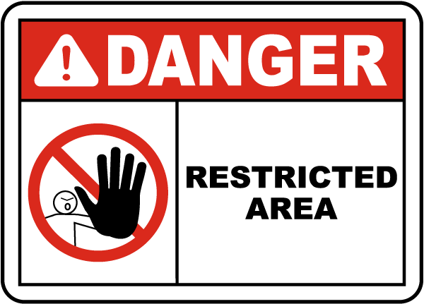 Danger Restricted Area Sign