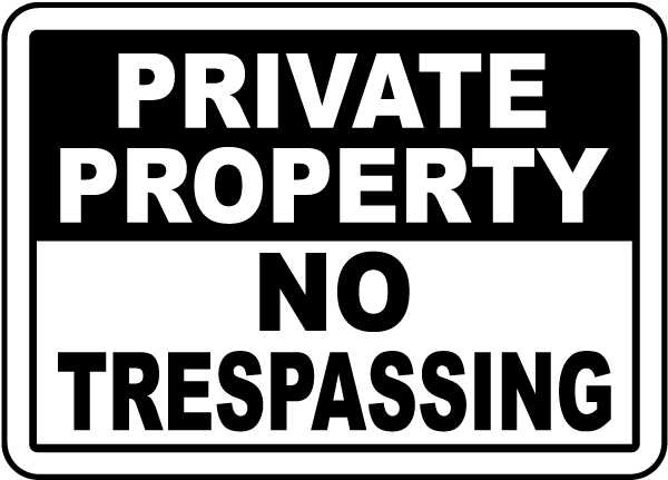 Private Property No Trespassing Sign