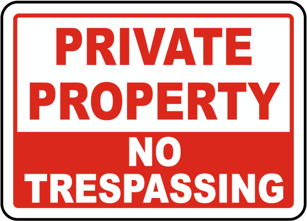 Private Property No Trespassing Sign