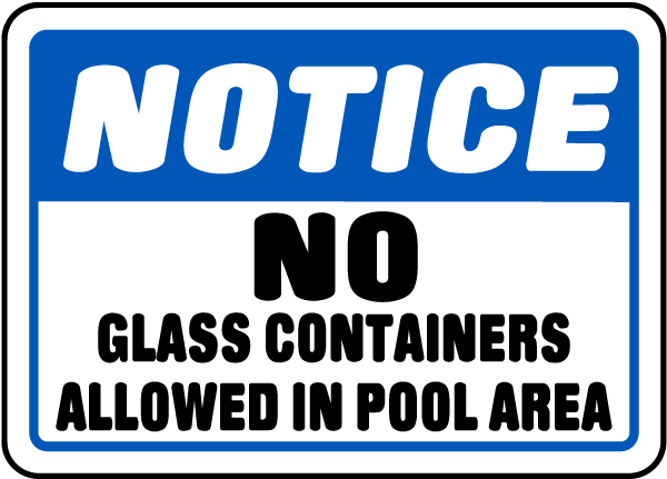 Notice No Glass Containers Allowed In Pool Area Sign