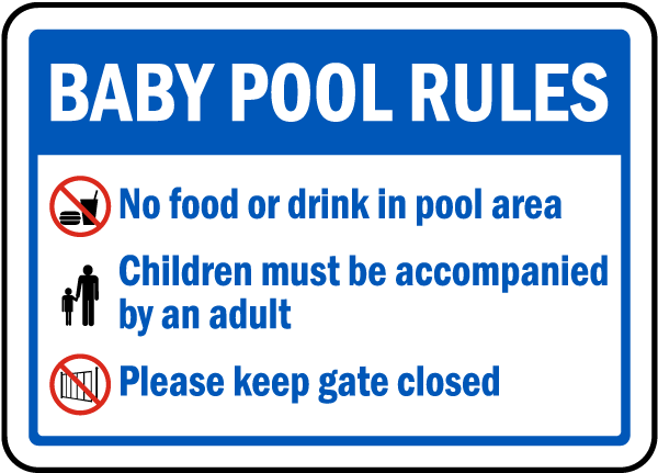 Baby Pool Rules No food or drink in pool area sign