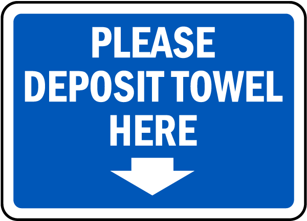 Pool Signs - Please Deposit Towel Here Pool Signs, F6955