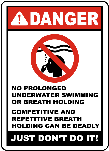 Pool Signs - Danger No prolonged breath holding Sign - F6982