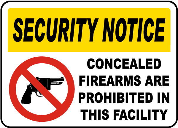 Security Notice Concealed Firearms Are Prohibited In This Facility Sign