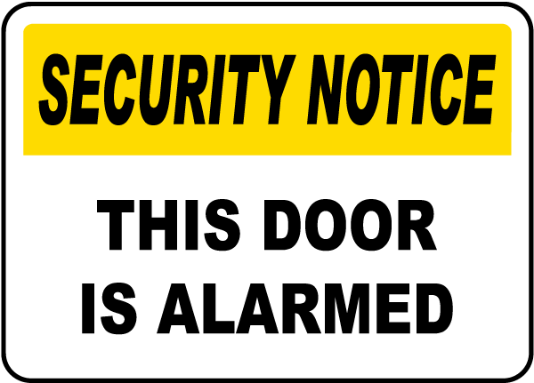 Security Notice This Door Is Alarmed Sign