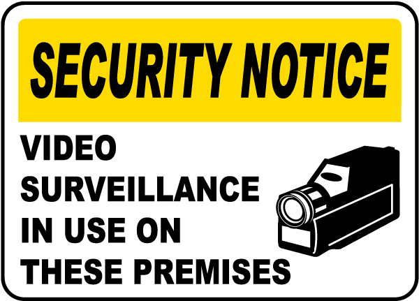 Security Notice Video Surveillance In Use On These Premises Sign