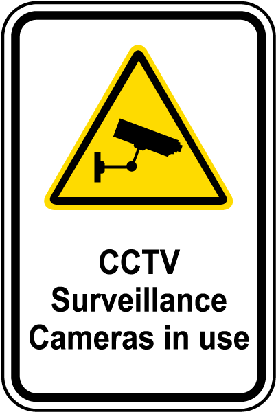 CCTV Surveillance Cameras In Use Sign