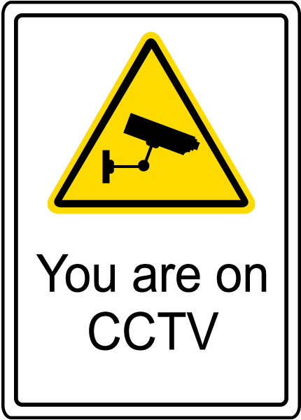 You Are On CCTV Sign