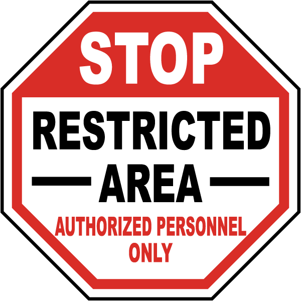 Stop Restricted Area Authorized Personnel Only Sign