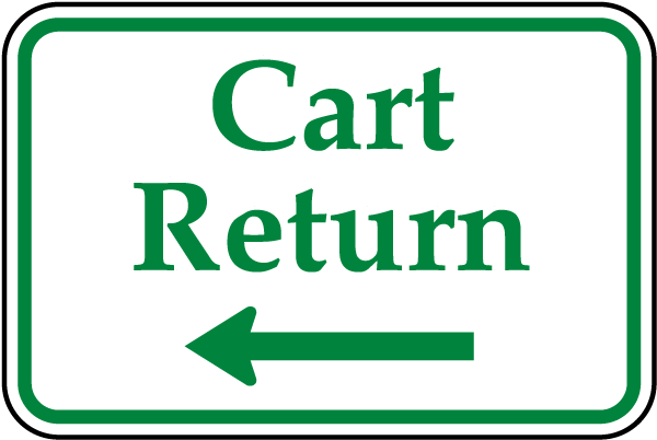 Cart Return Sign with left arrow