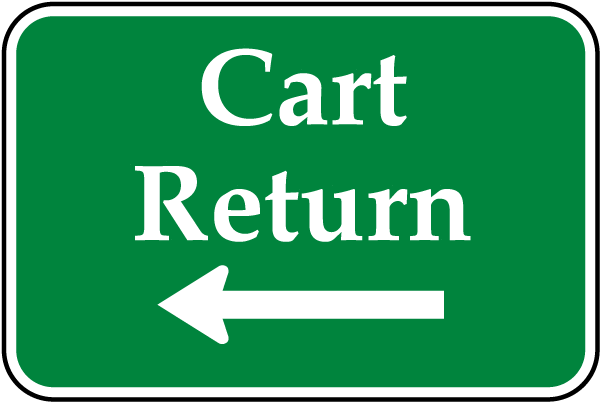 Cart Return Sign with left arrow