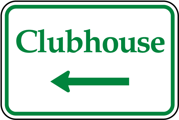 Clubhouse Sign with left arrow 