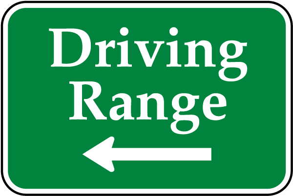 Driving Range Sign with left arrow