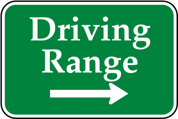 Driving Range Sign with right arrow 