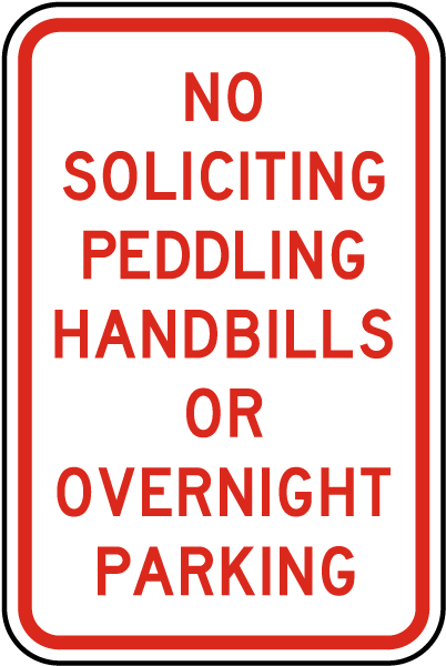 No Soliciting Peddling Handbills Or Overnight Parking Sign
