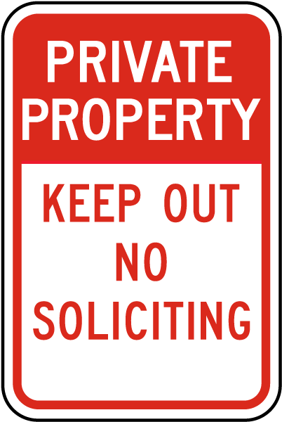 Private Property Keep Out No Soliciting Sign