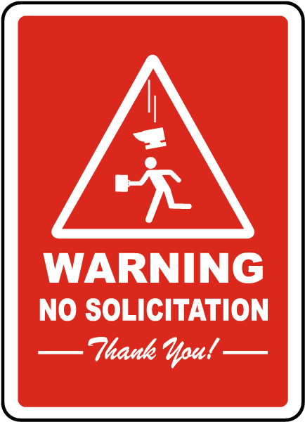 Warning No Solicitation Thank You Sign