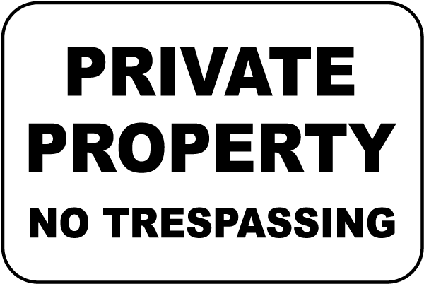 Private Property No Trespassing Sign
