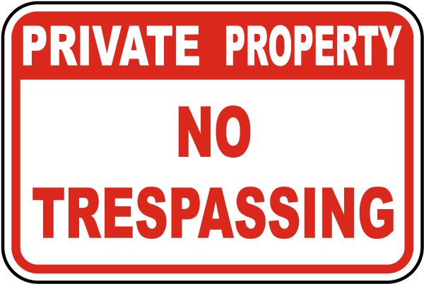 Private Property No Trespassing Sign