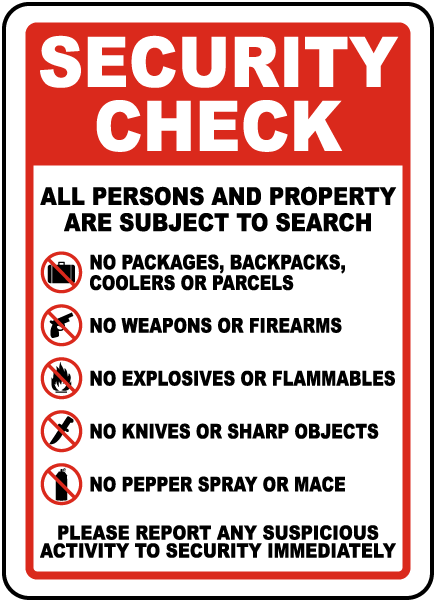 Security Check All Persons And Property Are Subject To Search Sign