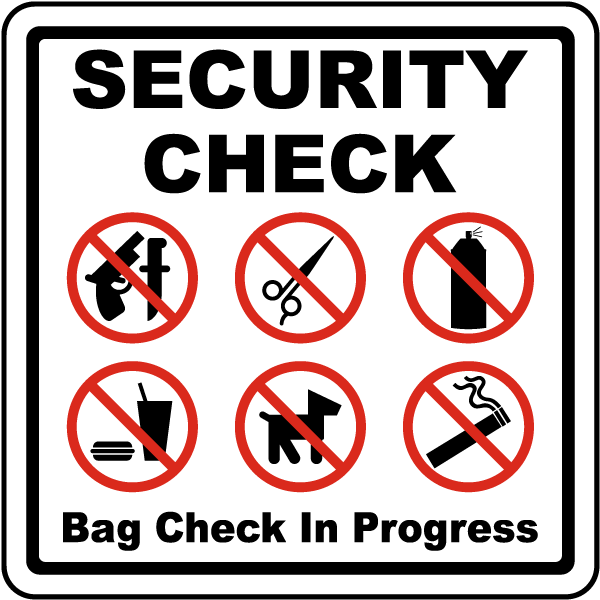 Security Check Bag Check In Progress Sign