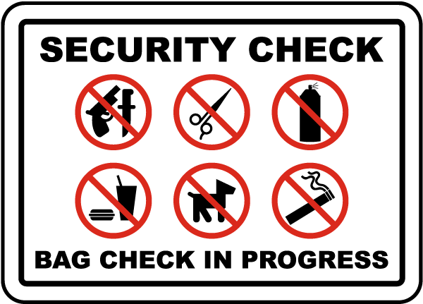 Security Check Bag Check In Progress Sign