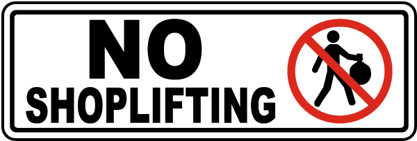 No Shoplifting Sign