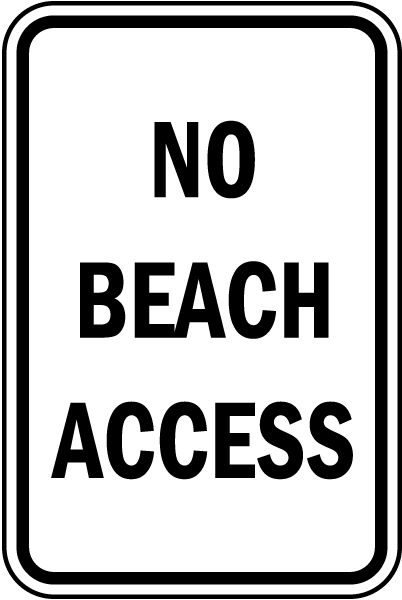 No Beach Access sign