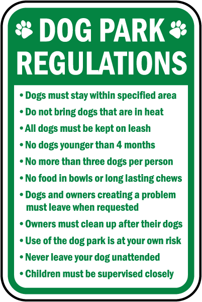 Dog Park Regulations Dogs must stay within specified area sign