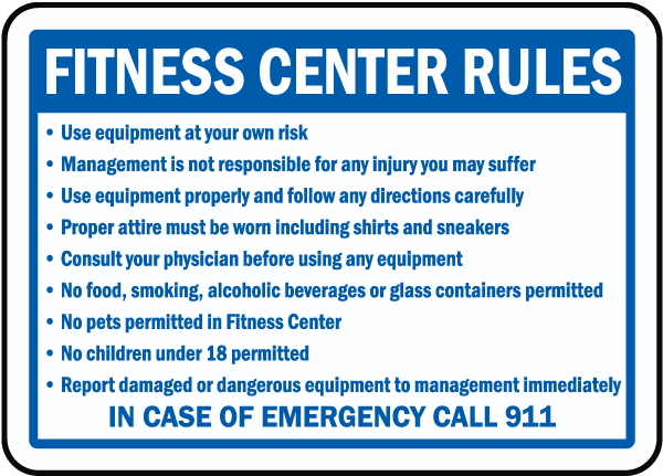 Fitness Center Rules Use equipment at your own risk sign