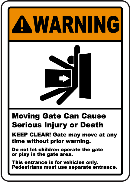 Warning Moving Gate Can Cause Serious Injury or Death sign