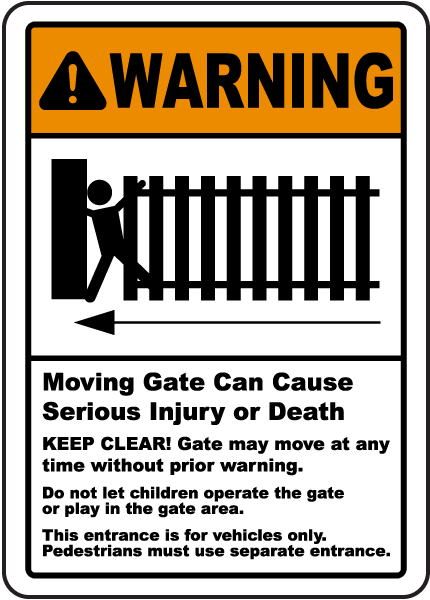Warning Moving Gate Can Cause Serious Injury or Death sign